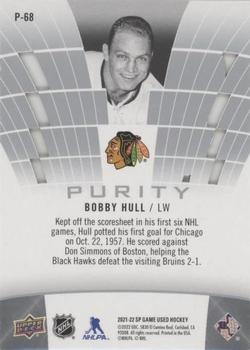 2021-22 SP Game Used - Purity #P-68 Bobby Hull Back