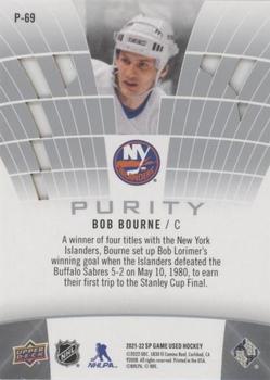 2021-22 SP Game Used - Purity #P-69 Bob Bourne Back