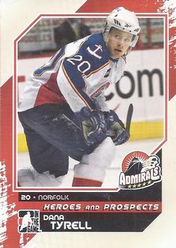 2010-11 In The Game Heroes and Prospects #107 Dana Tyrell Front