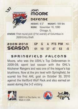 2010-11 In The Game Heroes and Prospects #137 John Moore Back