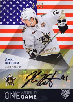 2021-22 Sereal KHL One World One Game Platinum Collection - Autograph #ONE-A137 Josh Kestner Front