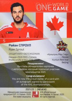 2021-22 Sereal KHL One World One Game Platinum Collection - Autograph #ONE-A140 Ryan Sproul Back