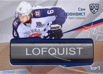 2021-22 Sereal KHL One World One Game Platinum Collection - Game-Used Stick with Name #STI-NAM-081 Sam Lofquist Front