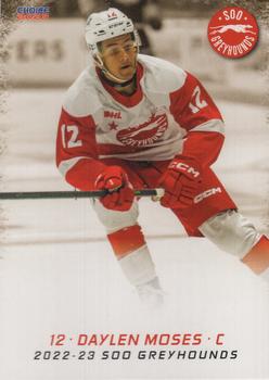 2022-23 Choice Sault Ste. Marie Greyhounds (OHL) #6 Daylen Moses Front