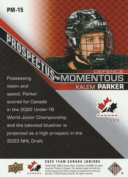 2022-23 Upper Deck Team Canada Juniors - Prospectus Momentous #PM-15 Kalem Parker Back