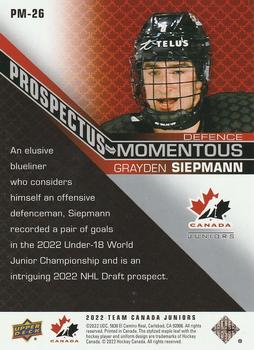 2022-23 Upper Deck Team Canada Juniors - Prospectus Momentous #PM-26 Grayden Siepmann Back
