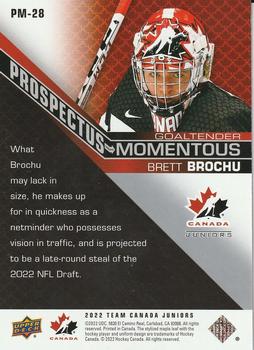 2022-23 Upper Deck Team Canada Juniors - Prospectus Momentous #PM-28 Brett Brochu Back