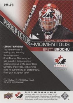 2022-23 Upper Deck Team Canada Juniors - Prospectus Momentous Autographs #PM-28 Brett Brochu Back
