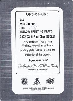 2022-23 O-Pee-Chee - Printing Plates Yellow #517 Kyle Connor Back
