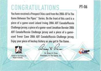 2015-16 In The Game Final Vault - 2006-07 In The Game Between The Pipes - Prospect Trios (Blue Vault Stamp) #PT-06 Leland Irving / Jonathan Bernier / Trevor Cann Back
