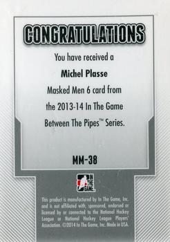 2015-16 In The Game Final Vault - 2013-14 In The Game Between the Pipes Masked Men 6 Silver (Silver Vault Stamp) #MM-38 Michel Plasse Back