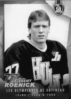 2022-23 Extreme Gatineau Olympiques (QMJHL) 50th Anniversary Set #1 #NNO Jeremy Roenick Front
