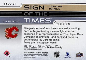2021-22 SP Authentic - Sign of the Times 2000s #ST00-JI Jarome Iginla Back