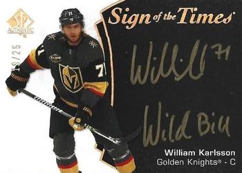 2021-22 SP Authentic - Sign of the Times Black #SOTT-WK William Karlsson Front