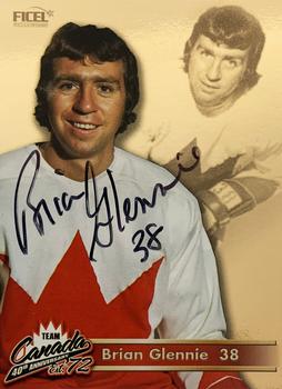 2012 Ficel Marketing Team Canada 1972 40th Anniversary - Signatures #38 Brian Glennie Front