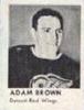 1950 Hockey Stars Strip Cards (R423) #NNO Adam Brown Front