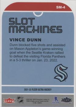 2021-22 Ultra - Slot Machines #SM-4 Vince Dunn Back