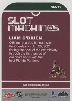 2021-22 Ultra - Slot Machines #SM-12 Liam O'Brien Back