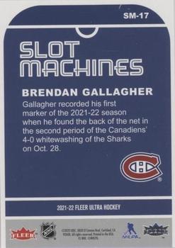 2021-22 Ultra - Slot Machines #SM-17 Brendan Gallagher Back