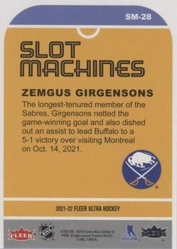 2021-22 Ultra - Slot Machines #SM-28 Zemgus Girgensons Back