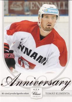 2016-17 OFS Classic Serie II - Anniversary #PCE-15 Tomas Klimenta Front