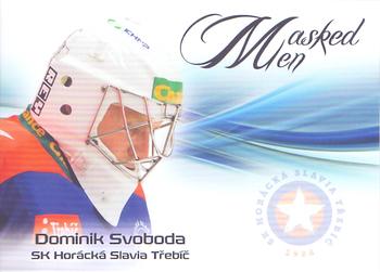 2019-20 Premium Cards CHANCE liga - Masked Men #MM-16 Dominik Svoboda Front