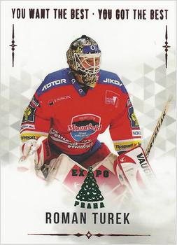 2018 OFS You Want the Best You Got the Best - Expo Praha #51 Roman Turek Front