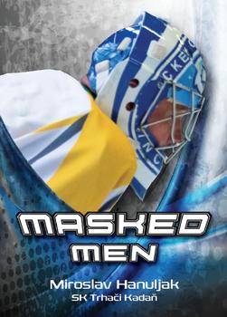 2020-21 Premium Cards CHANCE liga - Masked Men #MM-20 Miroslav Hanuljak Front