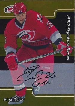 2001-02 Be a Player Update - 2001-02 Be A Player Signature Series Update Autographs Gold #229 Erik Cole Front