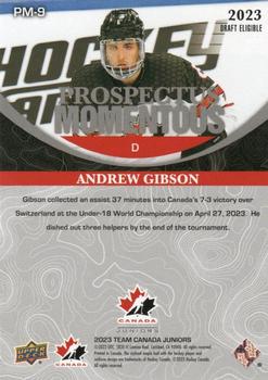 2023 Upper Deck Team Canada Juniors - Prospectus Momentous #PM-9 Andrew Gibson Back