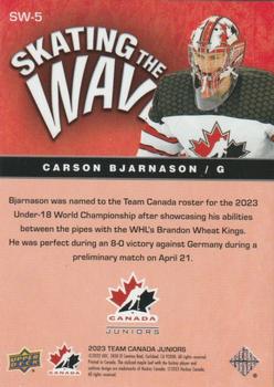 2023 Upper Deck Team Canada Juniors - Skating the Wave #SW-5 Carson Bjarnason Back