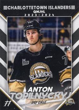 2023-24 Extreme Charlottetown Islanders (QMJHL) #NNO Anton Topilnyckyj Front