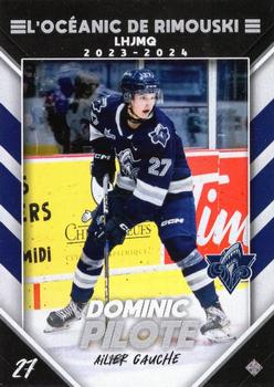 2023-24 Extreme Rimouski Oceanic (QMJHL) #NNO Dominic Pilote Front