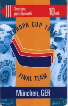 1995 Seesam TuTo Turku Phonecards #D141 Europa cup Final Team München Front