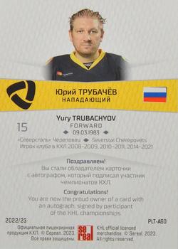 2022-23 Sereal KHL Platinum Collection - Autograph #PLT-A60 Yury Trubachyov Back
