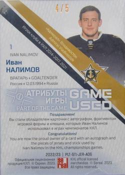 2022-23 Sereal KHL Platinum Collection - Game-Used Jersey + Stick + Autograph #PLT-STI-JER-A06 Ivan Nalimov Back