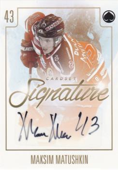 2017-18 Cardset Finland - Signature (Series Two) #NNO Maksim Matushkin Front