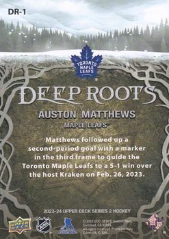 2023-24 Upper Deck - Deep Roots #DR-1 Auston Matthews Back