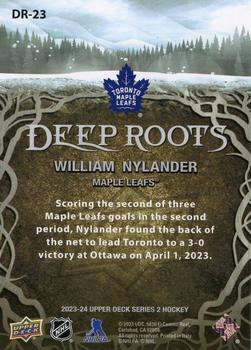 2023-24 Upper Deck - Deep Roots #DR-23 William Nylander Back