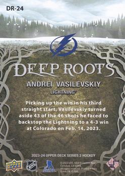2023-24 Upper Deck - Deep Roots #DR-24 Andrei Vasilevskiy Back
