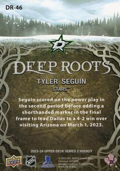 2023-24 Upper Deck - Deep Roots #DR-46 Tyler Seguin Back