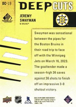 2023-24 SP Game Used - Deep Cuts #DC-19 Jeremy Swayman Back