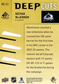 2023-24 SP Game Used - Deep Cuts #DC-83 Nathan MacKinnon Back