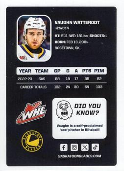 2023-24 Saskatoon Blades (WHL) #NNO Vaughn Watterodt Back