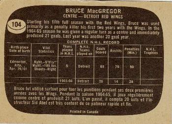 1966-67 Topps #104 Bruce MacGregor Back