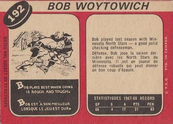 1968-69 O-Pee-Chee #192 Bob Woytowich Back