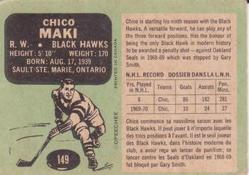 1970-71 O-Pee-Chee #149 Chico Maki Back