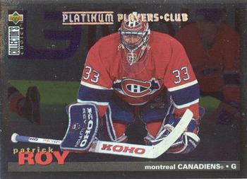 1995-96 Collector's Choice - Platinum Player's Club #95 Patrick Roy Front
