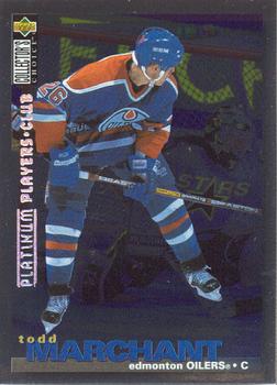 1995-96 Collector's Choice - Platinum Player's Club #210 Todd Marchant Front