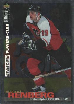 1995-96 Collector's Choice - Platinum Player's Club #222 Mikael Renberg Front